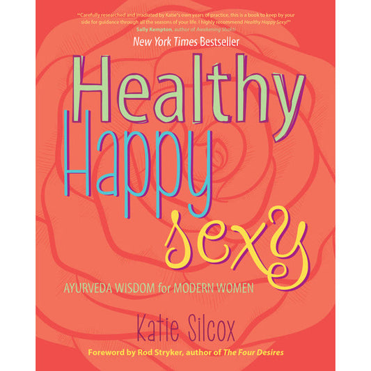 Healthy, Happy, Sexy